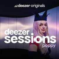 Poppy - Deezer Sessions