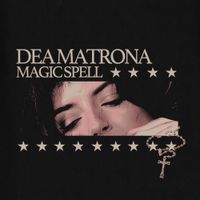 Dea Matrona - Magic Spell
