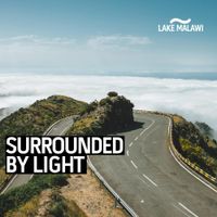 Lake Malawi - Surrounded by Light