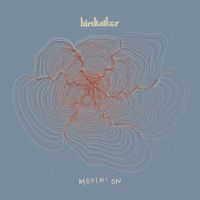 Birdtalker - Movin' On