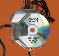 PEDRO SAMPAIO - Sequ&ecirc;ncia Caramelo