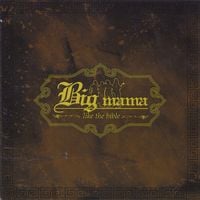 Big Mama - Like The Bible