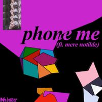 Nickster - Phone Me