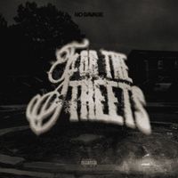 No Savage - For The Streets
