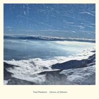 Toni Dimitrov - Ghosts Of Atlantis