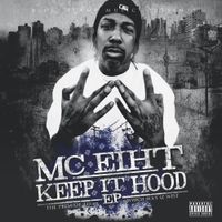 MC Eiht - Keep It Hood