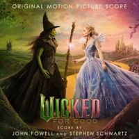 John Powell - Wicked: For Good - The Original Motion Picture Score