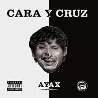 Ayax Y Prok - Cara y cruz