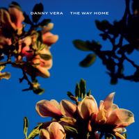Danny Vera - The Way Home