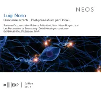 EXPERIMENTALSTUDIO Des SWR - Luigi Nono: Risonanze erranti; Post-prae-ludium per Donau