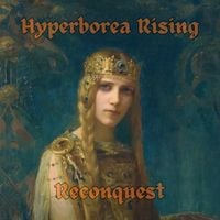 Hyperborea Rising - Reconquest
