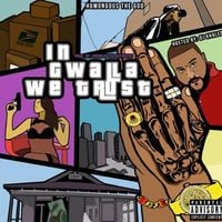 Kid Buu - In Gwalla We Trust