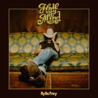 Kylie Frey - Half a Mind
