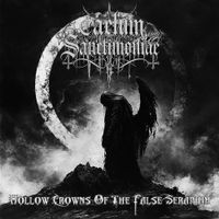 Caelum Sanctimoniae - Hollow Crowns of the False Seraphim