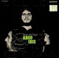 Arco Iris - Blues De Dana