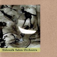 Sidewalk Salon Orchestra - Sidewalk Salon Orchestra