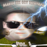 Lil Onion - Makin' Em Gry Mixtape, Vol I.