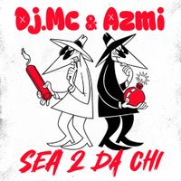 Dj.Mc - Sea 2 Da Chi