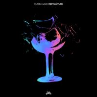 Flare_Evan - Refracture
