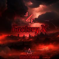 Flare_Evan - Factory X