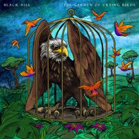 Black Hill - The Garden of Crying Birds