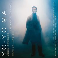 Yo-Yo Ma - The Protecting Veil / Wake Up... and Die