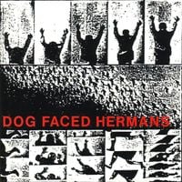 Dog Faced Hermans - Humans Fly / Every Day Timebomb