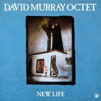 David Murray Octet - New life
