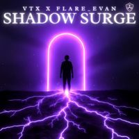 Flare_Evan - SHADOW SURGE