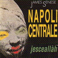 James Senese - Jesceall&agrave;h
