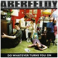 Aberfeldy - Do Whatever Turns You On