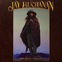 Jay Buchanan - Weapons Of Beauty