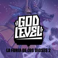 Omega El CTM - God Level La Furia De Los Dioses 2