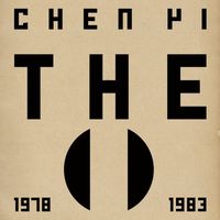 Chen Yi - "THE" 1978-1983