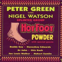 Peter Green Splinter Group - Hot Foot Powder