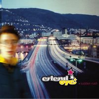 Erlend Øye - Sudden Rush