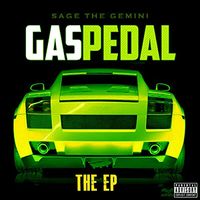 Sage the Gemini - Gas Pedal