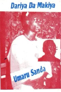 Umaru Sanda - Dariya da makiya
