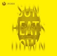 Splendid - Sun Beat Down