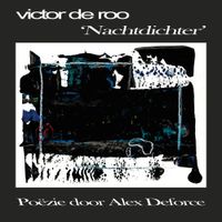 Victor De Roo - Nachtdichter