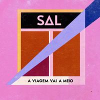 SAL - A Viagem Vai a Meio