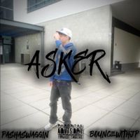 pashaswaggin - Asker