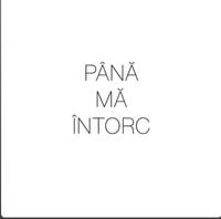 Ian - P&acirc;nă Mă &icirc;ntorc