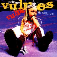 Vulpes - Me Gusta Ser