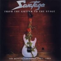 Savatage - From The Gutter To The Stage (The Best of Savatage 1981 - 1995)