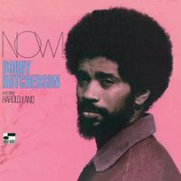 Bobby Hutcherson - Now! [Reissue]