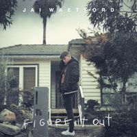 Jai Waetford - Figure It Out