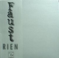 Faust - Rien