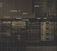 Various Artists - An Anthology of Noise & Electronic Music / Sixth A-Chronology 1957-2010