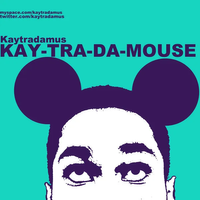 KAYTRANADA - Kay-Tra-Da-Mouse